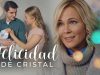 FELICIDAD DE CRISTAL | PELÍCULA COMPLETA