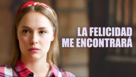 La felicidad me encontrará