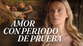 Amor con periodo de prueba