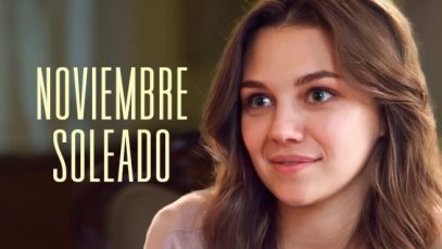 NOVIEMBRE SOLEADO | PARTE 1