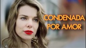 CONDENADA POR AMOR