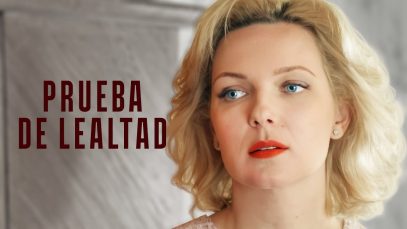 PRUEBA DE LEALTAD | PELÍCULA COMPLETA